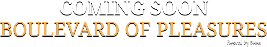 Boulevard of Pleasure